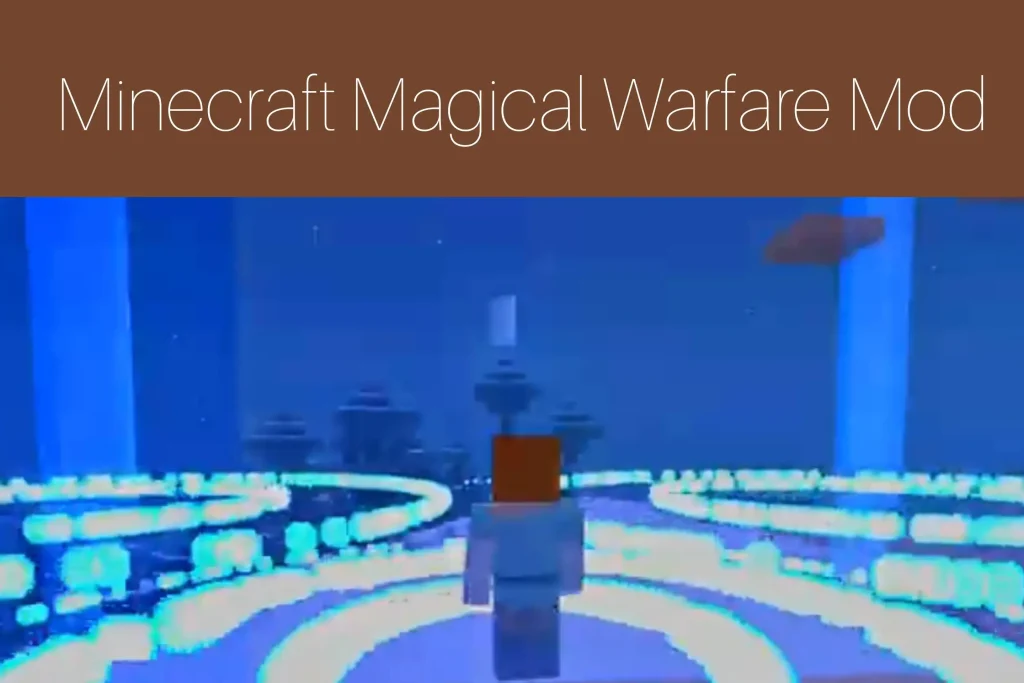 Minecraft Magical Warfare Mod