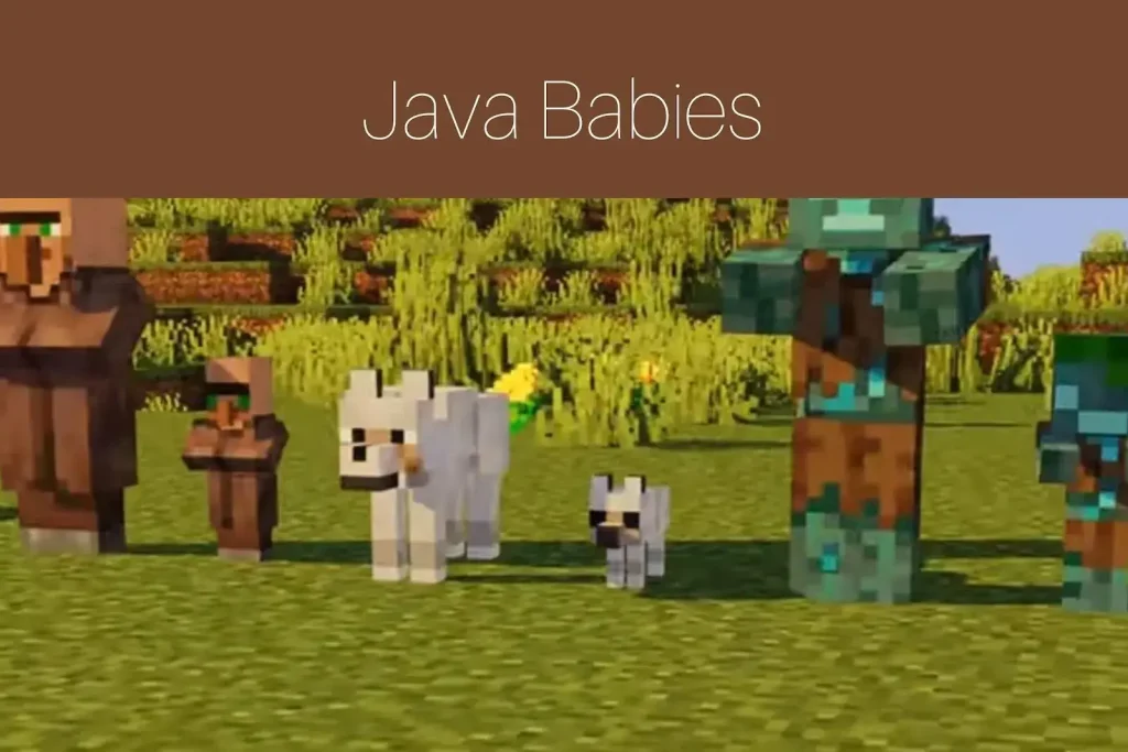 Java Edition Baby Mobs