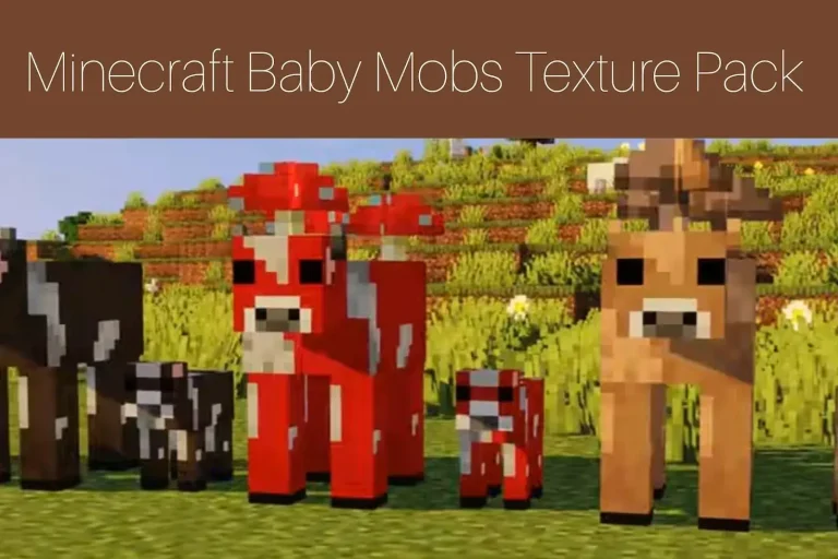 Minecraft Baby Mobs Texture Pack