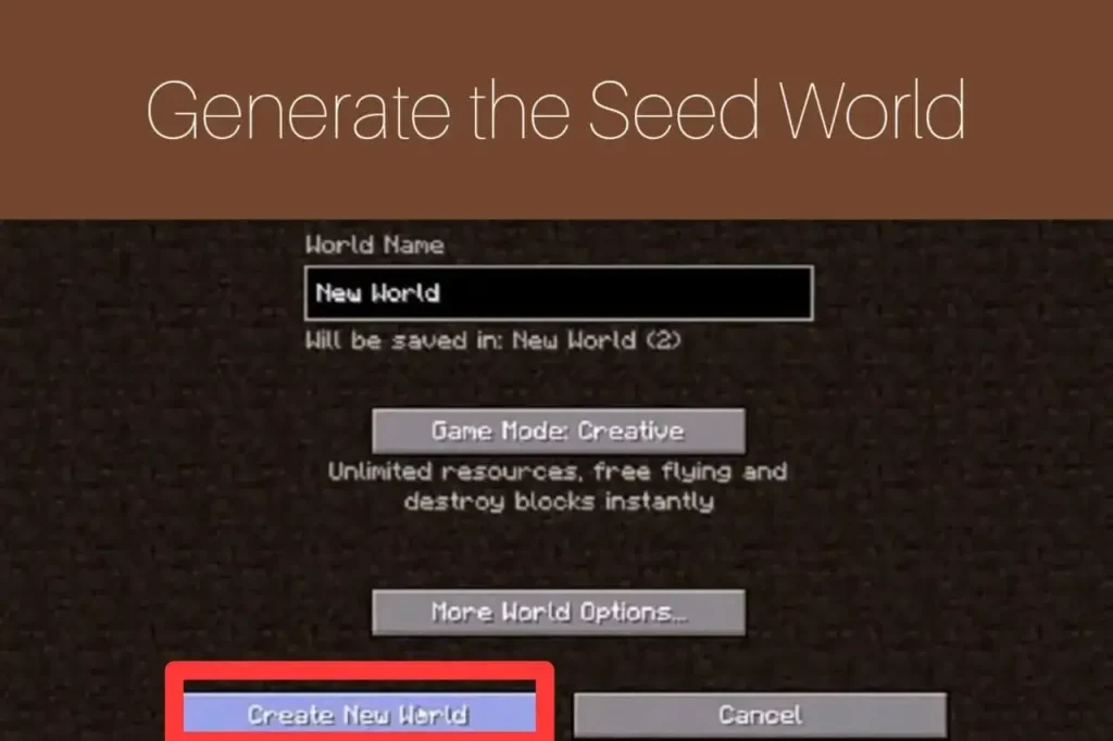 Step 7: Generate the Seed World