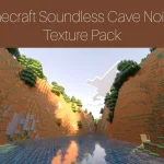 Minecraft Soundless Cave Noises Texture Pack 