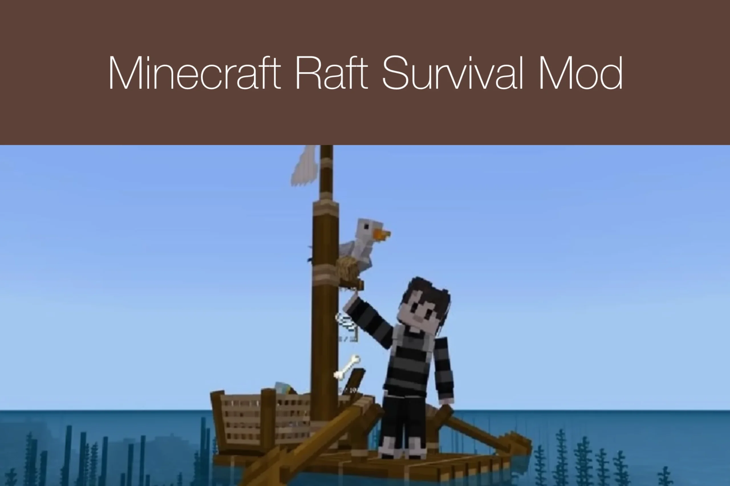Minecraft Raft Survival Mod