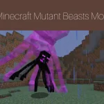 Minecraft Mutant Beasts Mod Minecraft Mutant Beasts Mod