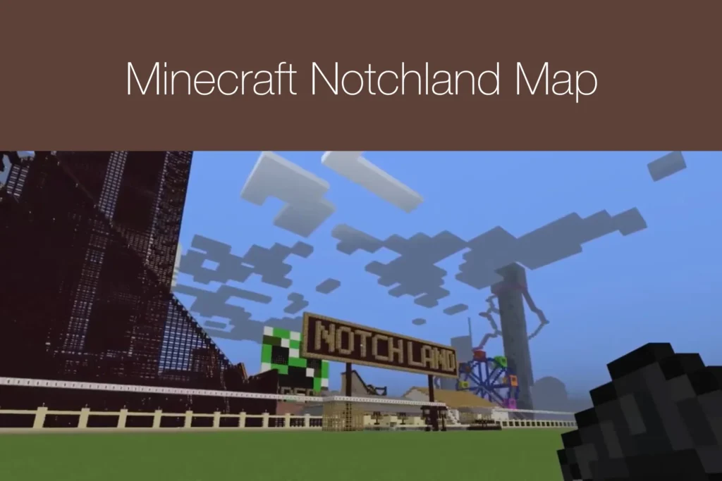Minecraft Notchland Map