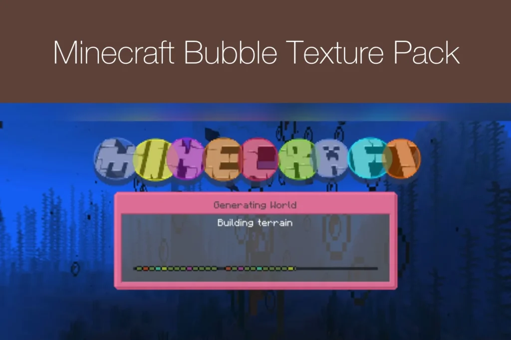 Minecraft Bubble Texture Pack