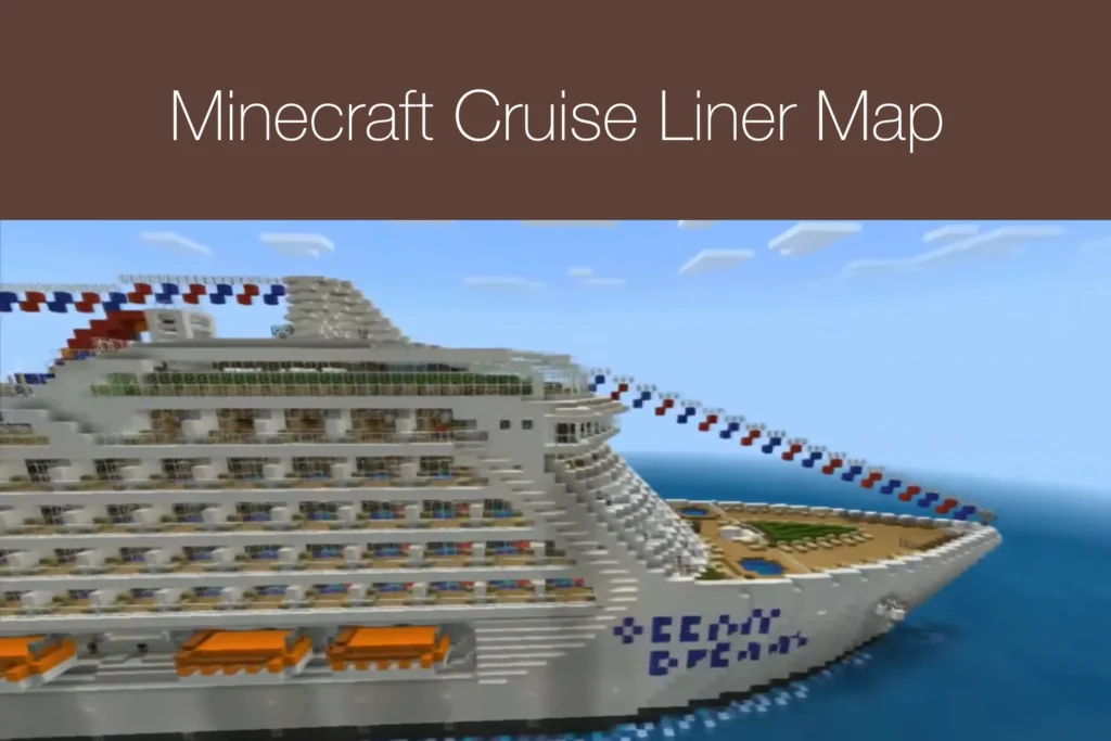 Minecraft Cruise Liner Map