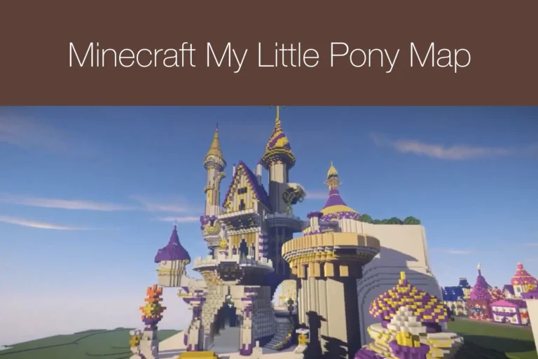 Minecraft My Little Pony Map