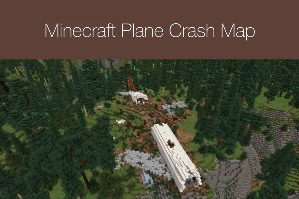 Minecraft Plane Crash Map