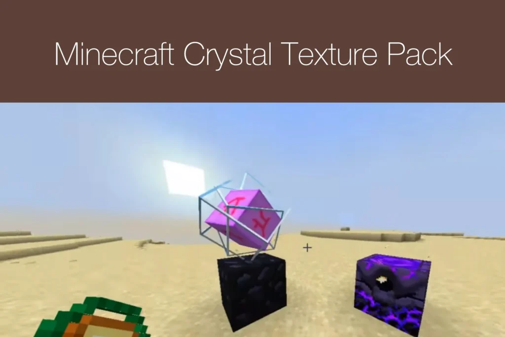 Minecraft Crystal Texture Pack
