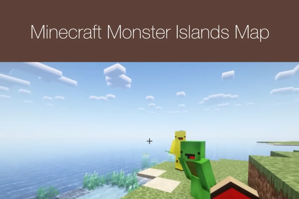 Minecraft Monster Islands Map