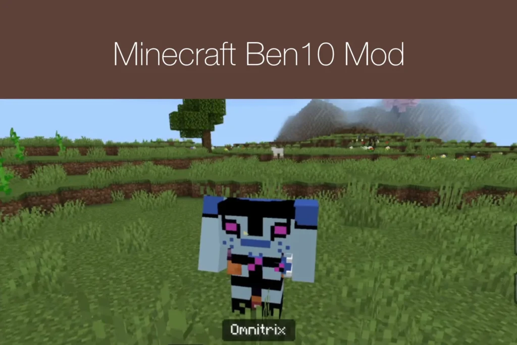 Minecraft Ben Ten Mod