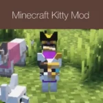 Minecraft Kitty Mod Minecraft Kitty Mod