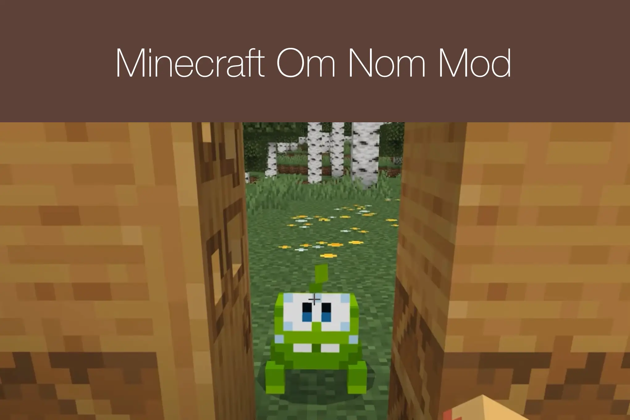 Minecraft Om Nom Mod