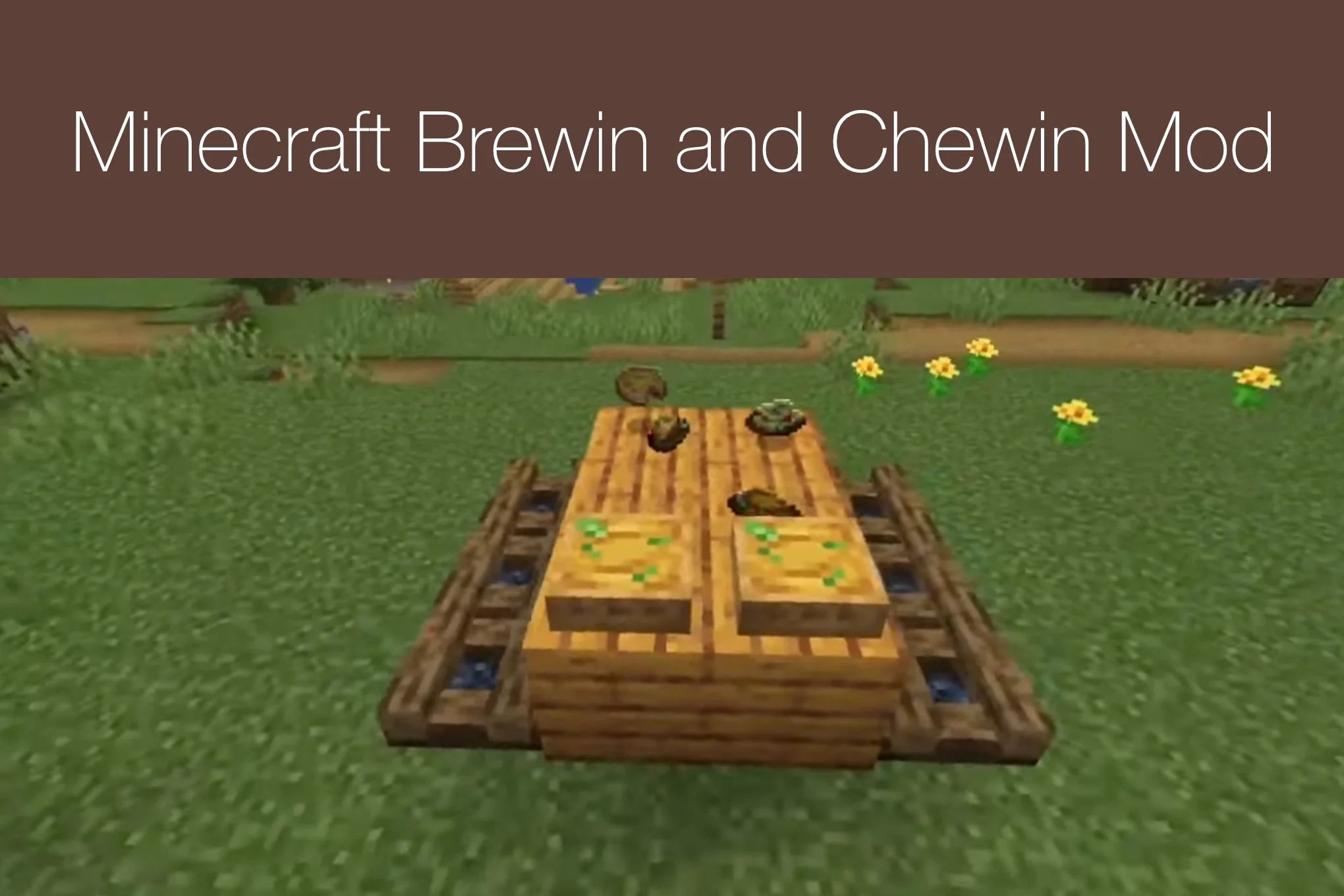 Minecraft Brewin and Chewin Mod