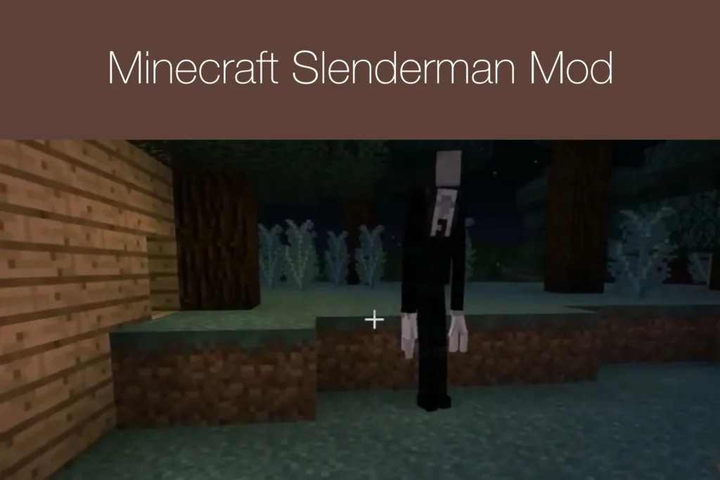 Minecraft Slenderman Mod