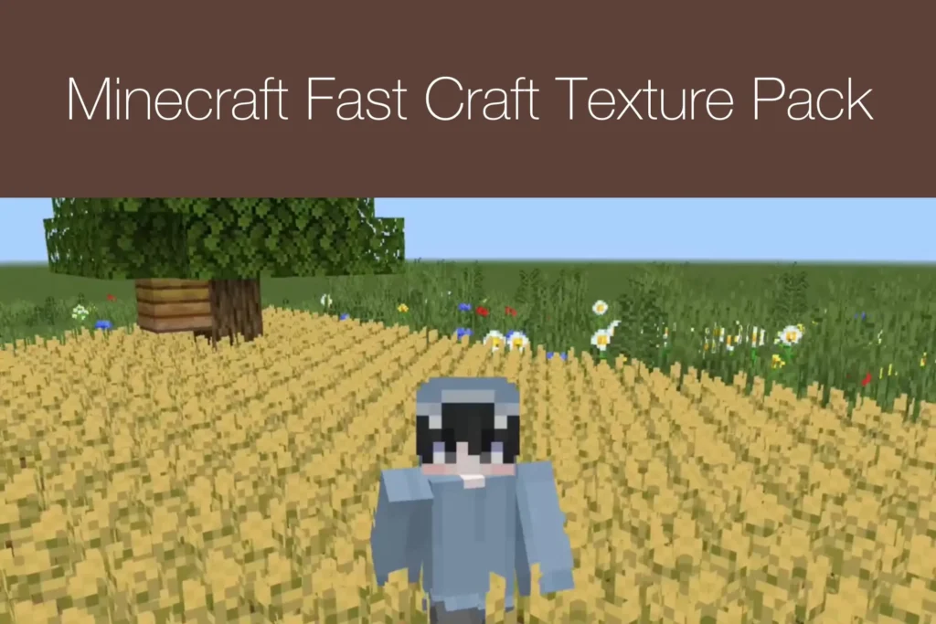 Minecraft Fast Craft Texture Pack