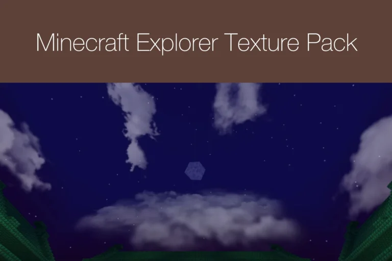 Minecraft Explorer Texture Pack