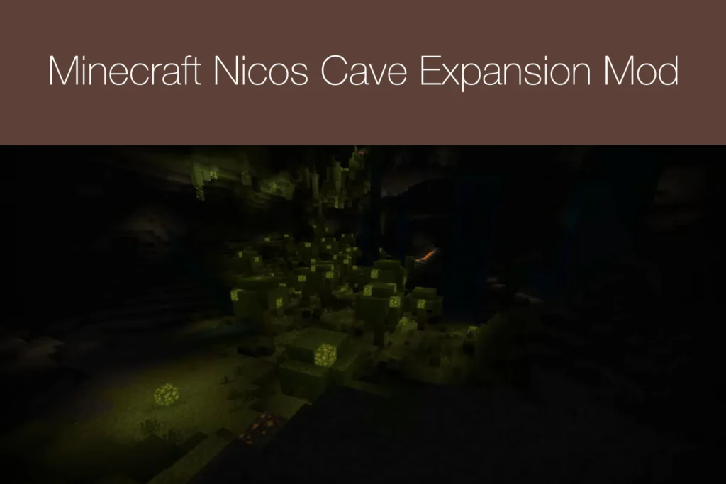 Minecraft Nicos Cave Expansion Mod