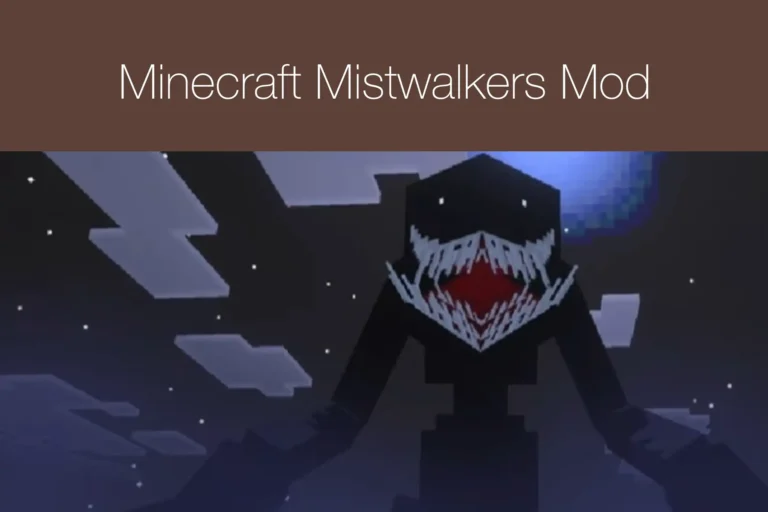 Minecraft Mistwalkers Mod