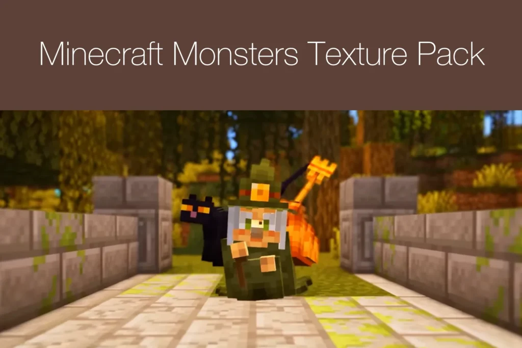 Minecraft Monsters Texture Pack
