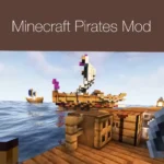 Minecraft Pirates Mod Minecraft Pirates Mod