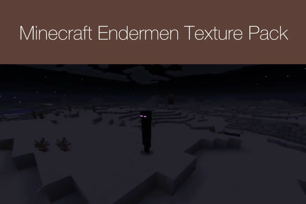 Minecraft Endermen Texture Pack