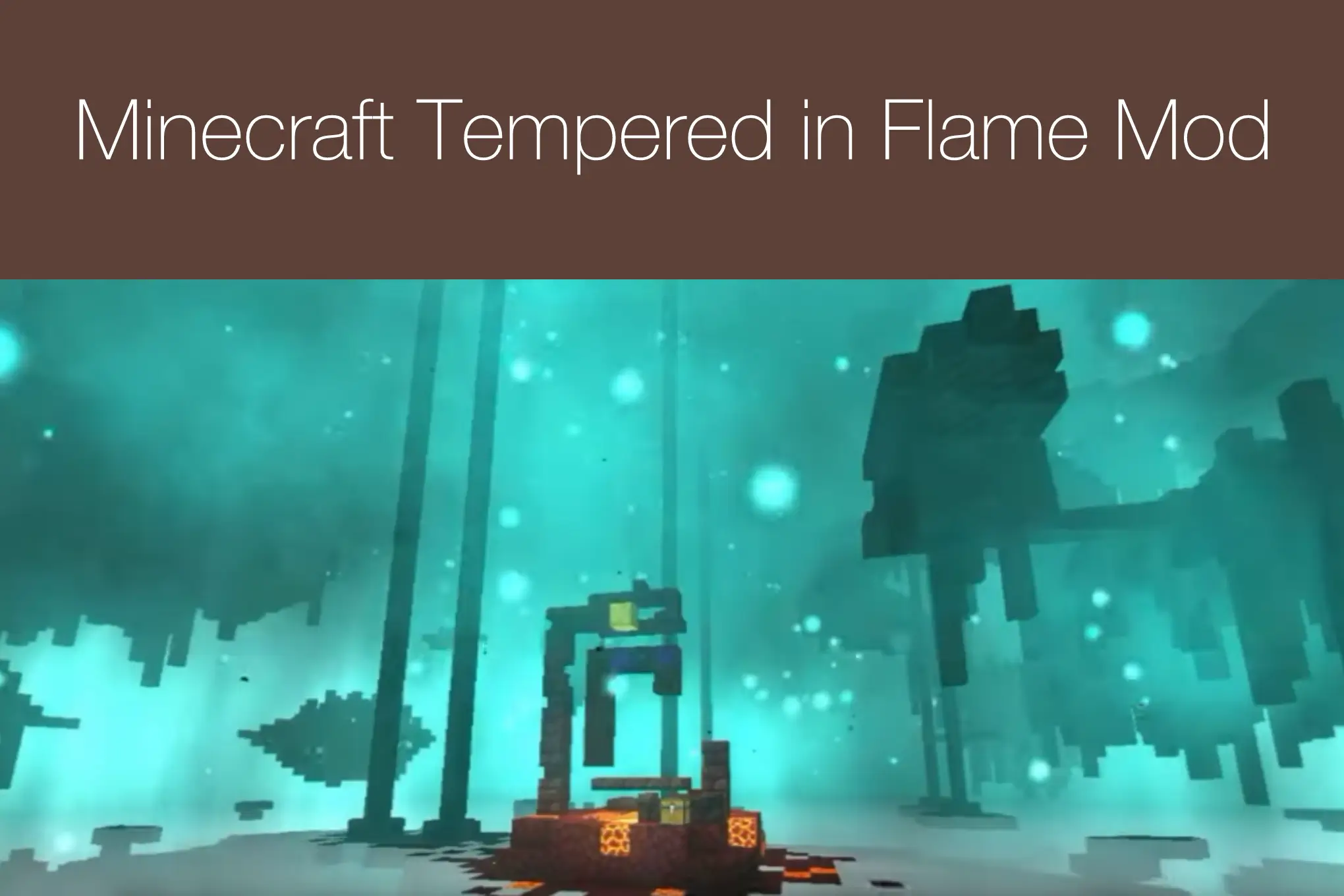 Minecraft Tempered in Flame Mod