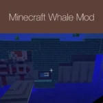 Minecraft Whale Mod Minecraft Whale Mod