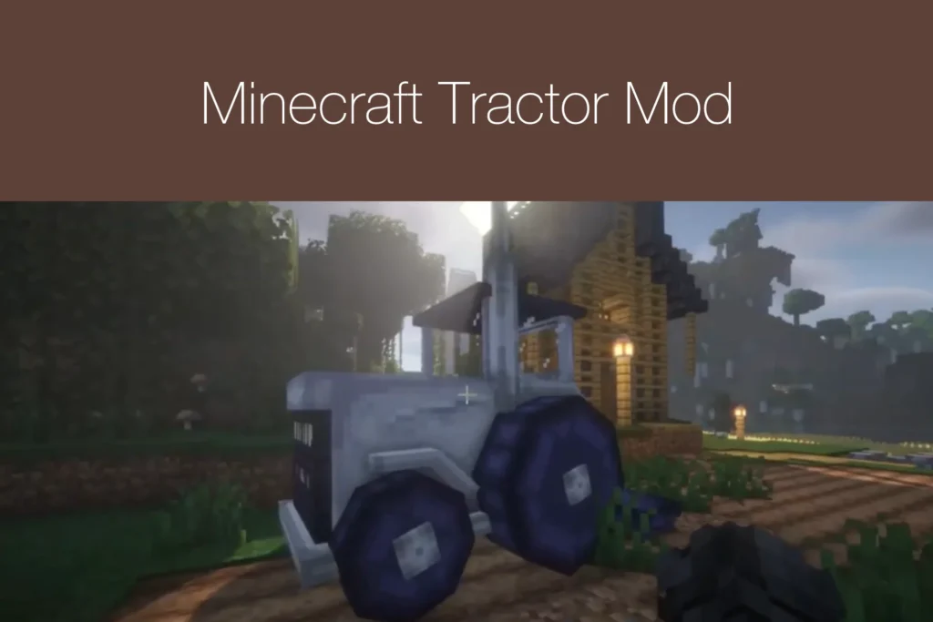 Minecraft Tractor Mod