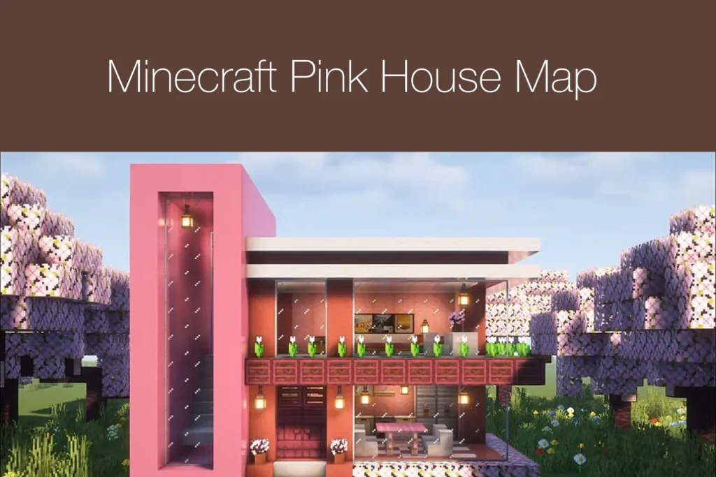 Minecraft Pink House Map