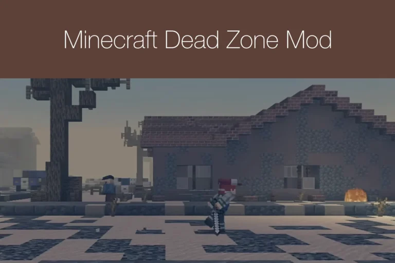 Minecraft Dead Zone Mod