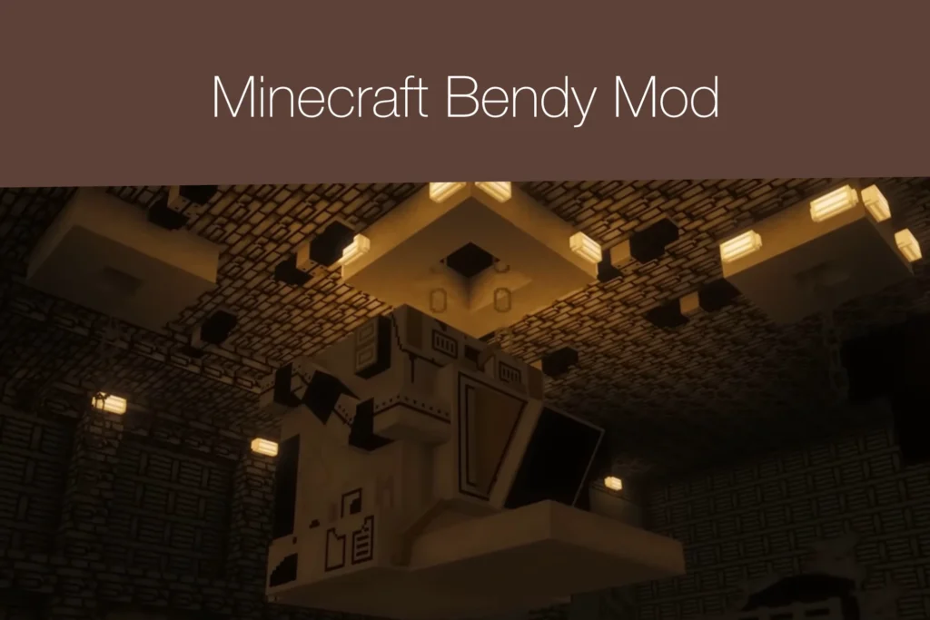 Minecraft Bendy Mod