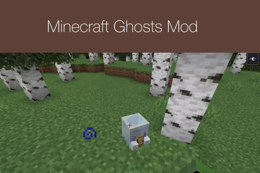 Minecraft Ghosts Mod