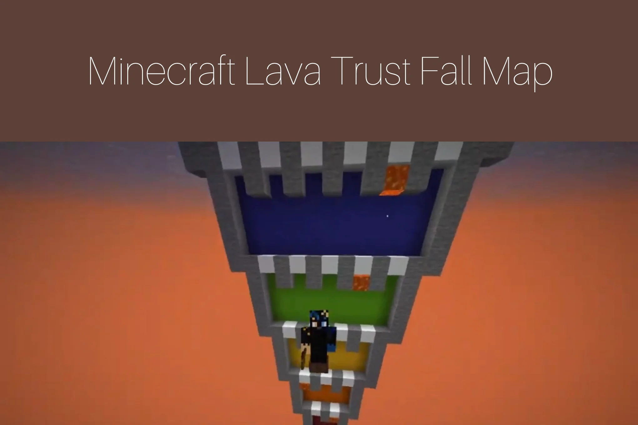 Minecraft Lava Trust Fall Map
