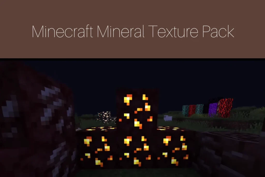 Minecraft Mineral Texture Pack
