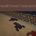 Minecraft Ocean Creatures Mod Minecraft Ocean Creatures Mod