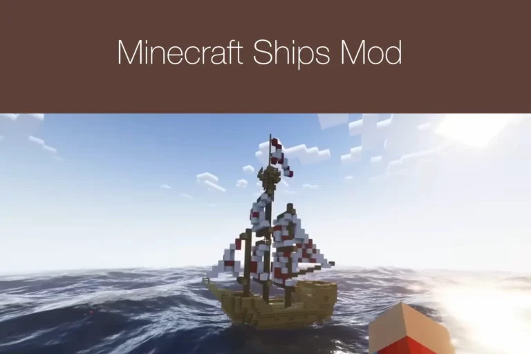 Minecraft Ships Mod
