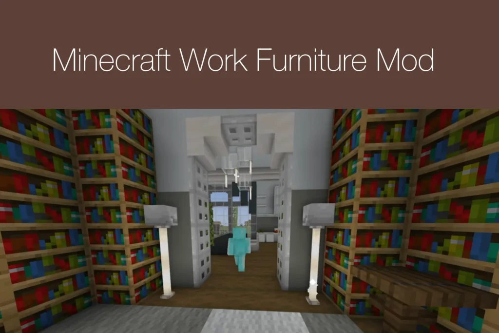 Minecraft Work Furniture Mod