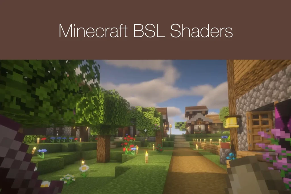 Minecraft BSL Shaders