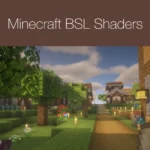 Minecraft BSL Shaders