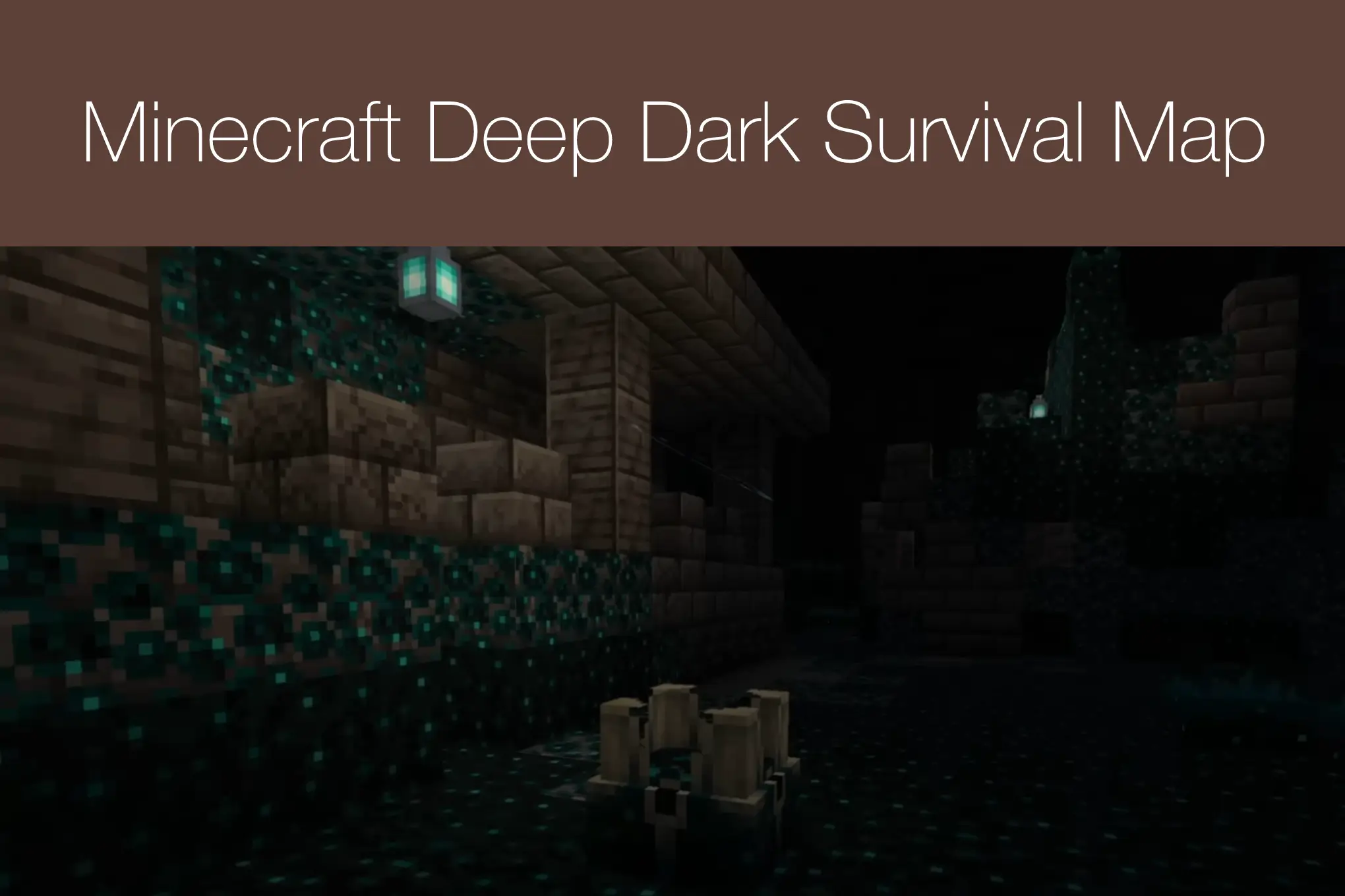 Minecraft Deep Dark Survival Map