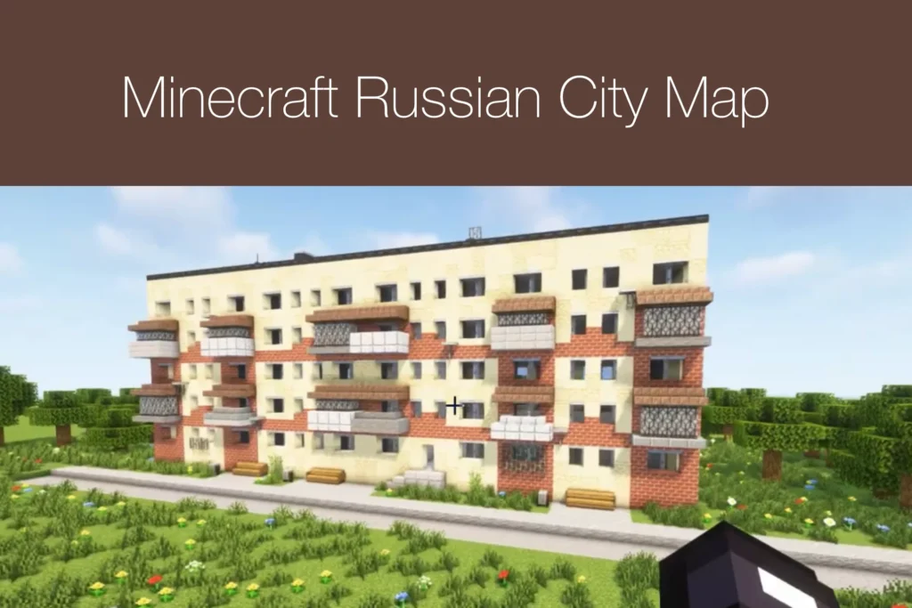 Minecraft Russian City Map