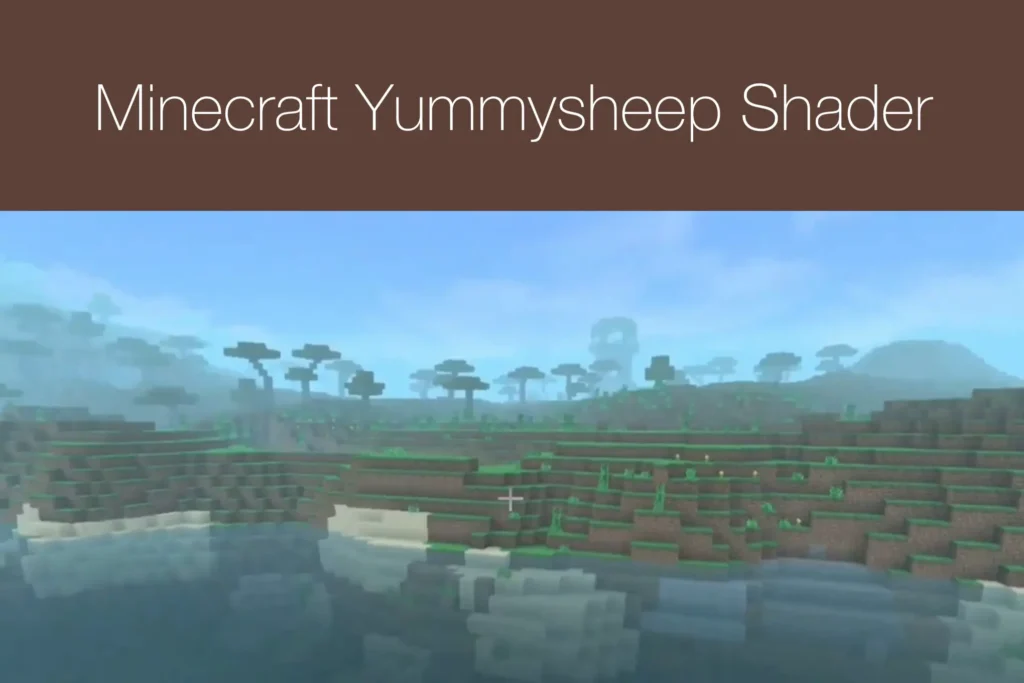 Minecraft Yummysheep Shader