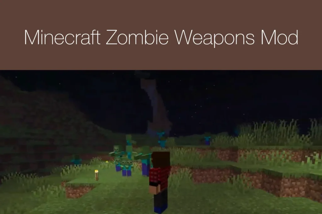 Minecraft Zombie Weapons Mod