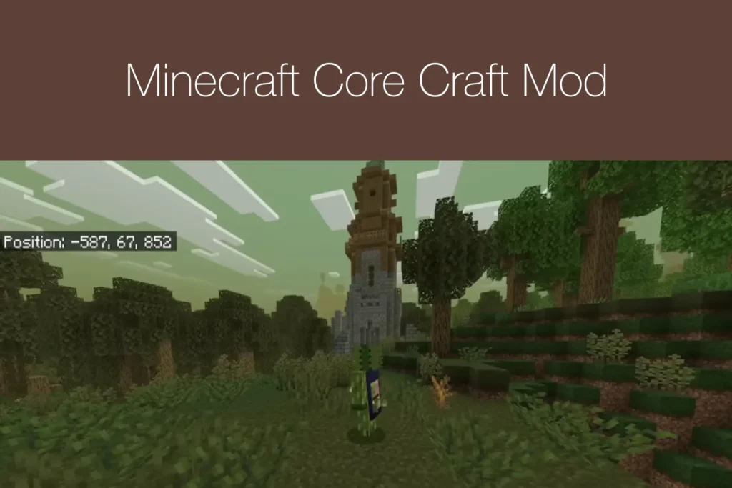 Minecraft Core Craft Mod