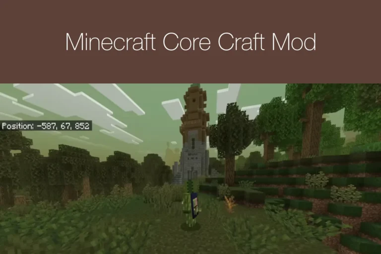 Minecraft Core Craft Mod