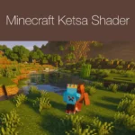 Minecraft Ketsa Shader