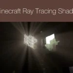 Minecraft Ray Tracing Shader