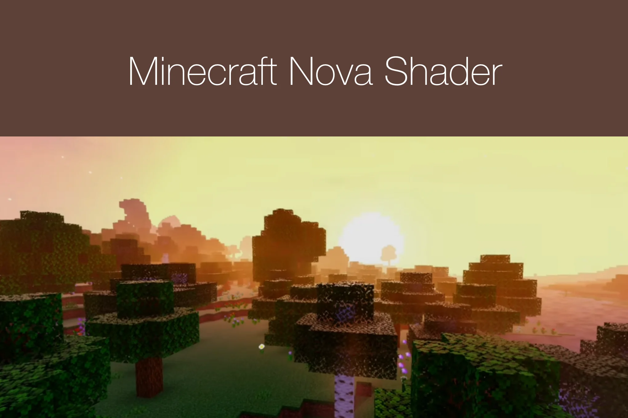 Minecraft Nova Shader