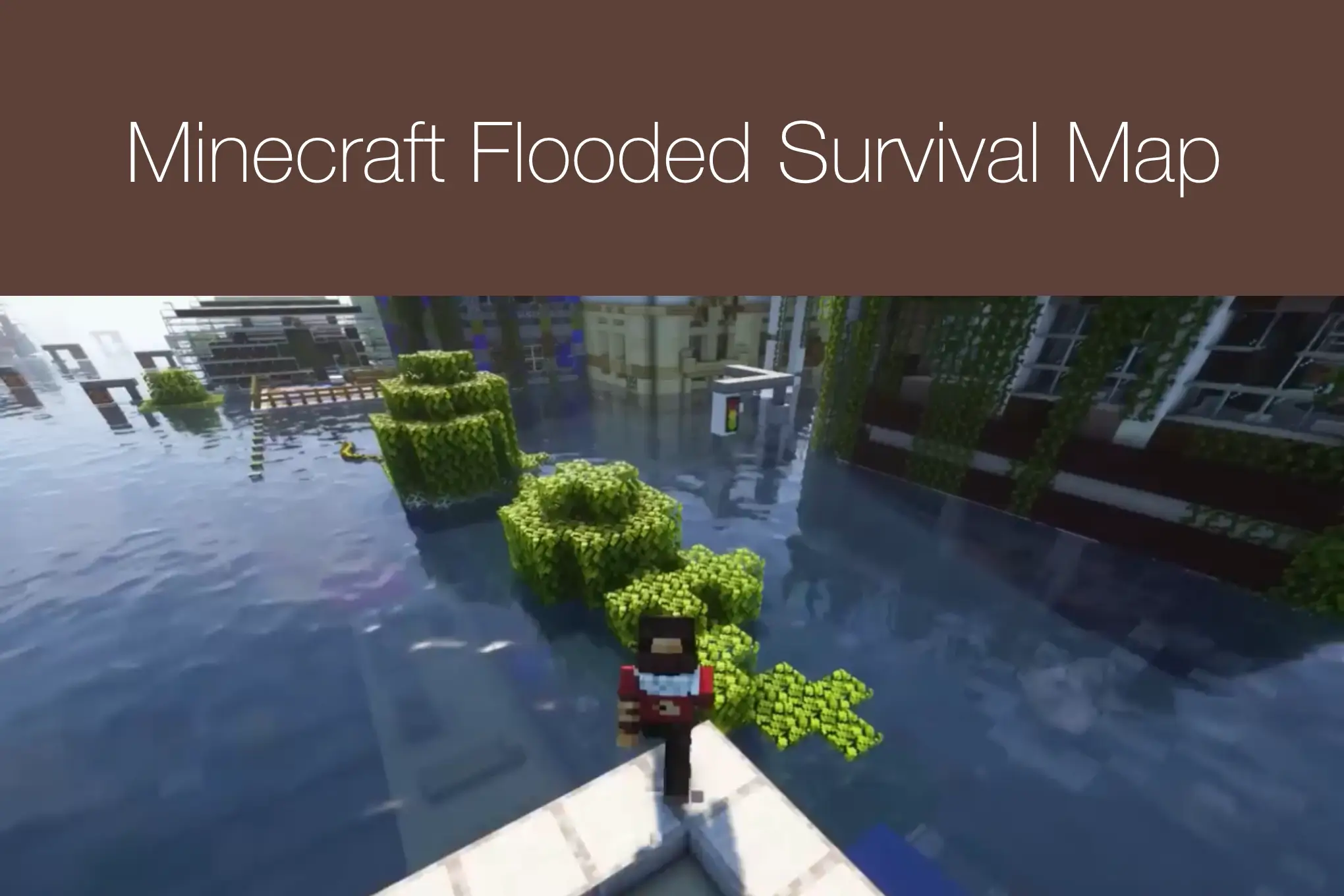 Minecraft Flooded Survival Map